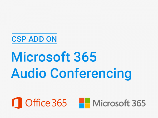 CSP Microsoft 365 Audio Conferencing - Add On