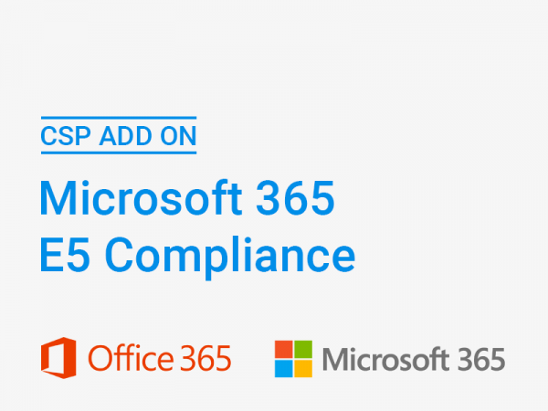 CSP Microsoft 365 E5 Compliance - Add-On 1 User 1 Monat Subscription